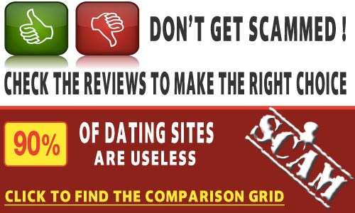 Don't get scammed ! Read our dating sites reviews.